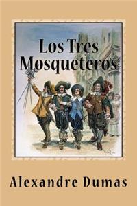 Los Tres Mosqueteros