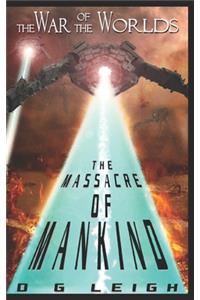 The Massacre of Mankind