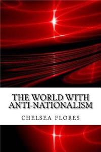 world with anti-nationalism