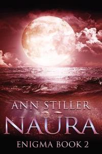 Naura: A Scifi Post Apocalyptic Thriller