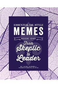 Essential Oil Style Memes