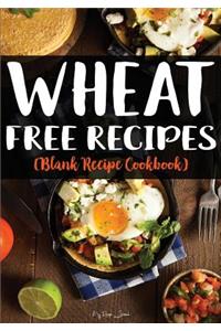 Wheat Free Recipes