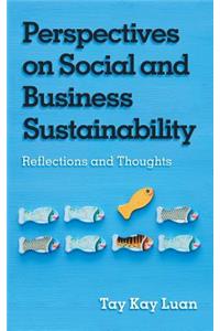 Perspectives on Social and Business Sustainability