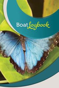 Boat Log Book: 50 Pages, 5.5 X 8.5 Beautiful Blue Butterfly