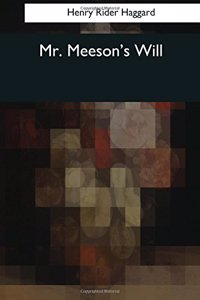 Mr. Meeson's Will