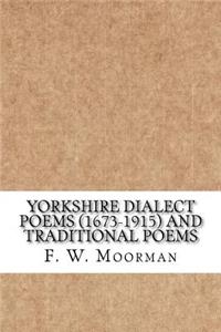 Yorkshire Dialect Poems (1673-1915) and traditional poems