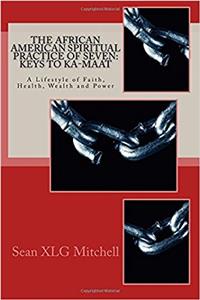 African American Spiritual Practice of Seven