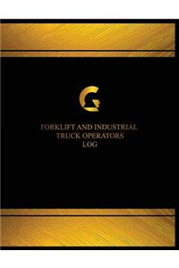 Forklift and Industrial Truck Operators Log (Logbook, Journal - 125 pages, 8.5 x