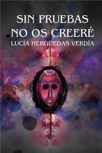Sin pruebas no os creere, segunda ed.