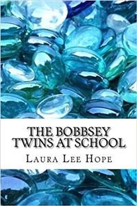 The Bobbsey Twins at School