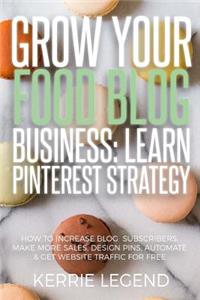 Grow Your Food Blog Business