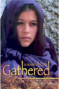 Gathered