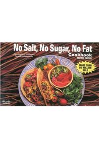 No Salt, No Sugar, No Fat Cook Book