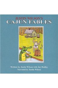 Justin Wilson's Cajun Fables