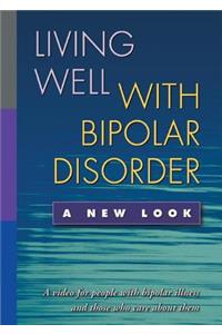 Living Well with Bipolar Disorder