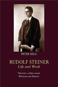 Rudolf Steiner, Life and Work