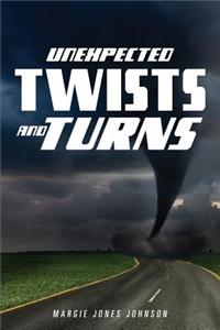 Unexpected Twists and Turns