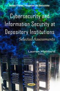 Cybersecurity & Information Security at Depository Institutions