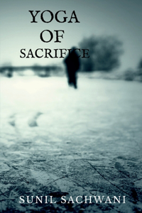 Yoga Of Sacrifice