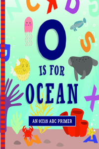 O Is for Ocean