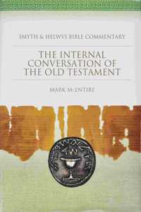 The Internal Conversation of the Old Testament [with Cdrom]