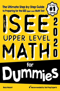 ISEE Upper Level Math for Dummies