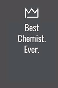 Best Chemist. Ever.