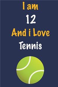 I am 12 And i Love Tennis