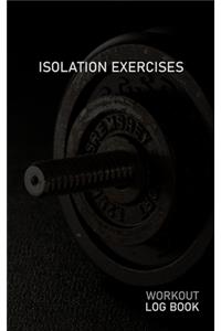 Isolation Exercises