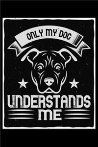 Only My Dog Understands Me