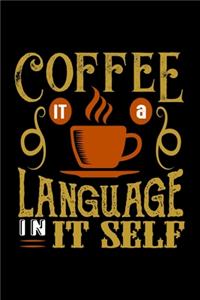Coffee It A Language In It Self