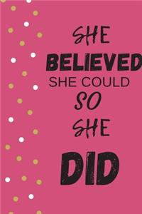 She Believed She Could So She Did