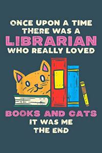 Once upon a time there was a librarian who really loved books and cats