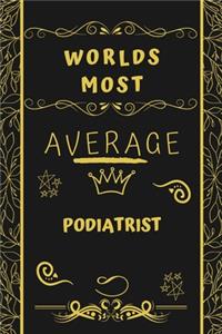 Worlds Most Average Podiatrist