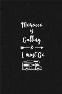 Morocco is Calling and I Must Go