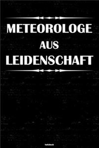 Meteorologe aus Leidenschaft Notizbuch
