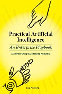 Practical Artificial Intelligence