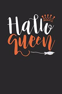 Funny Halloween Notebook - Halloqueen Wirting Journal - Cute Halloween Gift - Halloween Themed Girls Diary