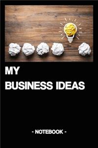 My Business Ideas: Notebook - Diary - Business - Gift