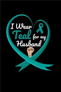 I wear Teal For My Husband