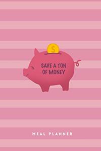 Save a Ton of Money Meal Planner