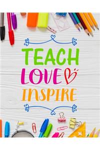 Teach Love Inspire