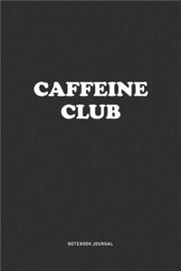 Caffeine Club