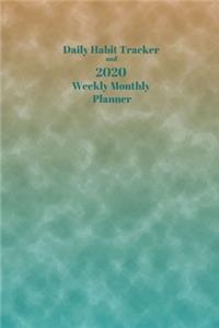 Daily Habit Tracker and 2020 Weekly Monthly Planner