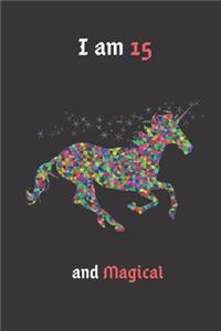 I am 15 and Magical