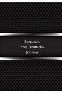 Expecting You Pregnancy Journal