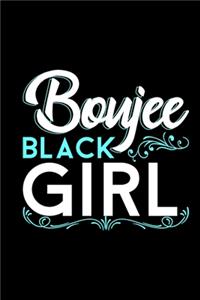 Boujee Black Girl