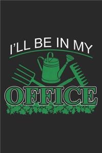 I'll Be In My Office