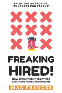 Freaking Hired!