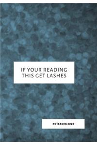 If Your Reading This Get Lashes